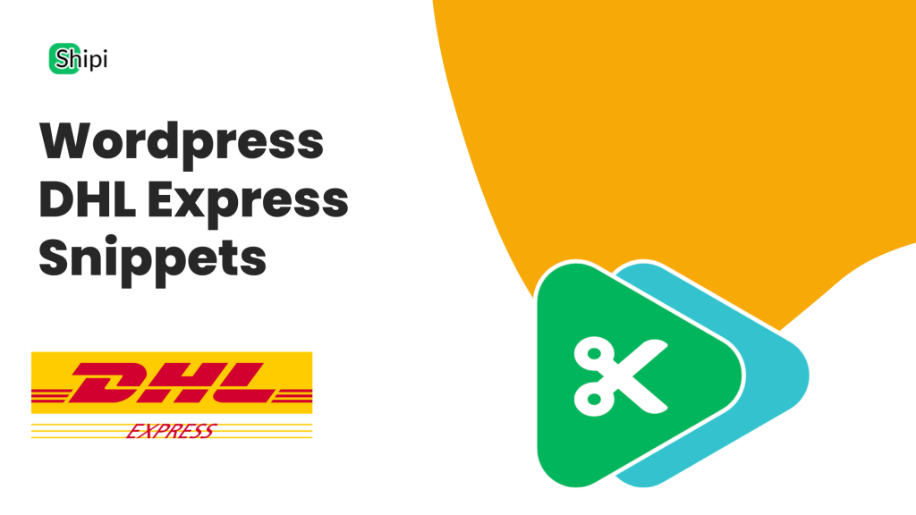 DHL Express Useful Filters (Snippets) for wordpress/woocommerce