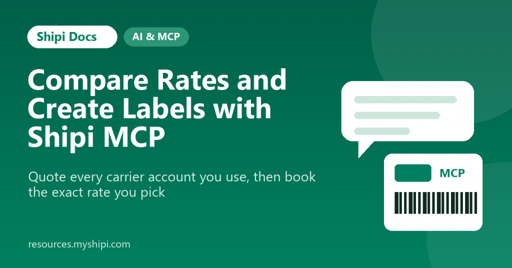 How to Compare Shipping Rates and Create Labels with Shipi MCP