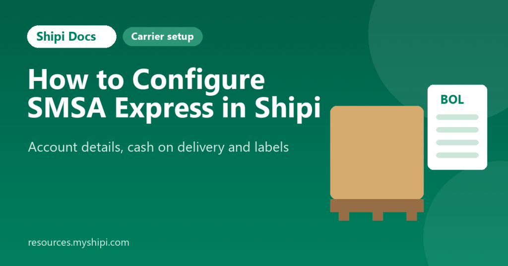 How to Configure SMSA Express in Shipi